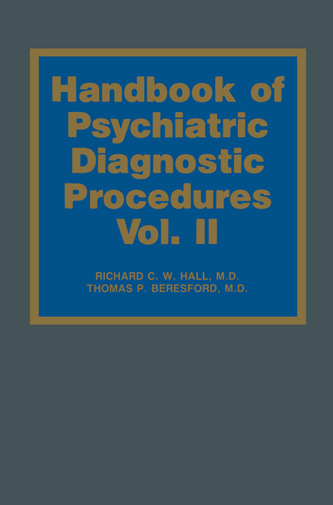 Handbook of Psychiatric Diagnostic Procedures - R.C.W. Hall, T.P. Beresford