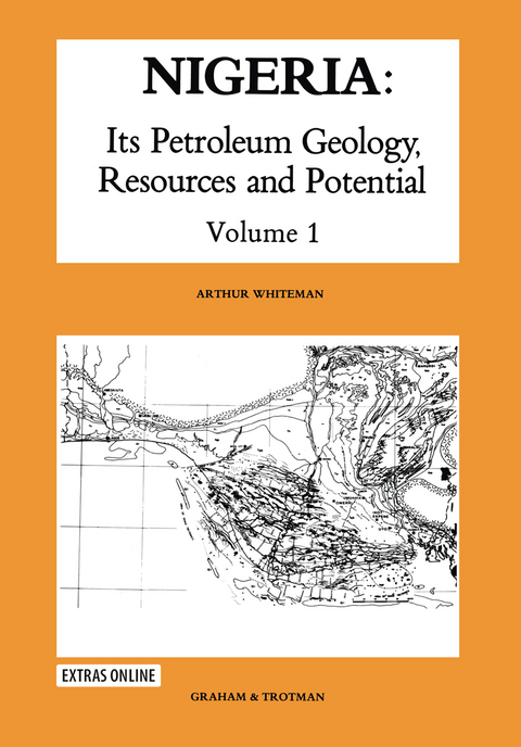 Nigeria: Its Petroleum Geology, Resources and Potential - A.J. Whiteman