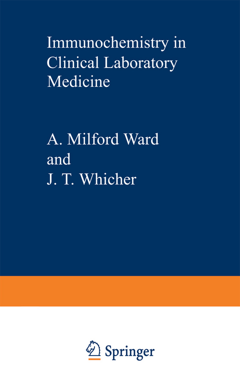 Immunochemistry in Clinical Laboratory Medicine - 