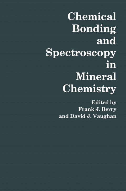 Chemical Bonding and Spectroscopy in Mineral Chemistry - F. J. Berry