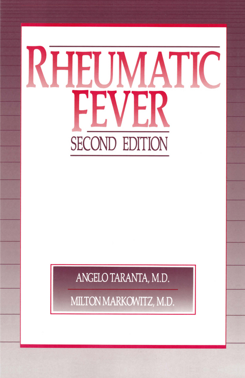 Rheumatic Fever - Angelo Taranta, M. Markowitz