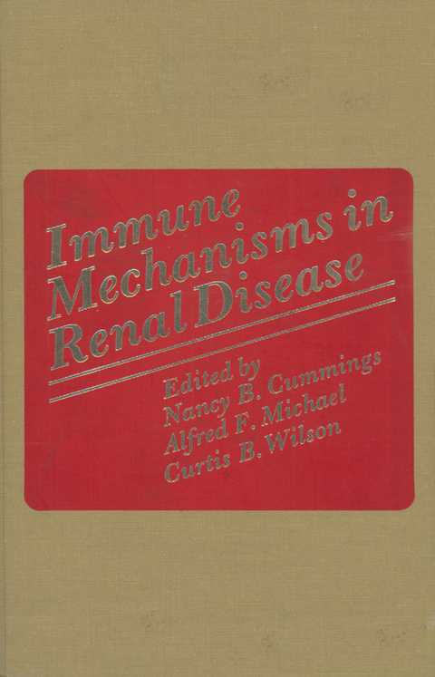 Immune Mechanisms in Renal Disease - 