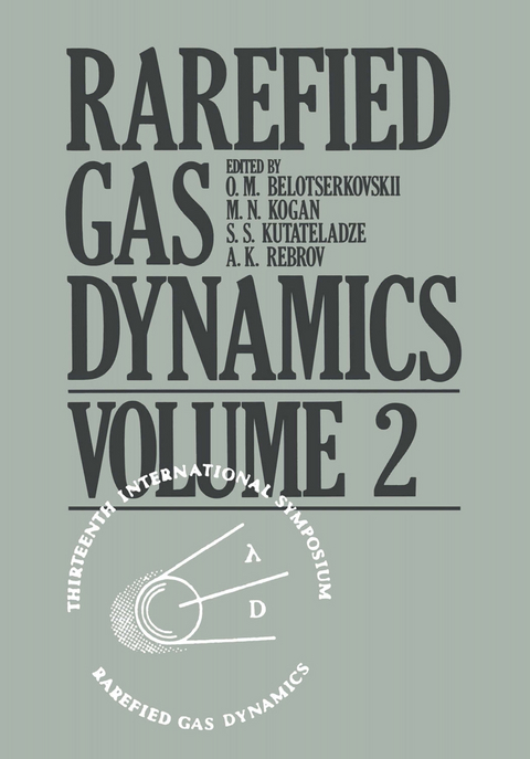 Rarefied Gas Dynamics - O.M. Belotserkovskii