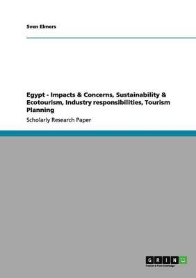 Egypt - Impacts & Concerns, Sustainability & Ecotourism, Industry responsibilities, Tourism Planning - Sven Elmers