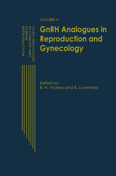 GnRH Analogues in Reproduction and Gynecology - 