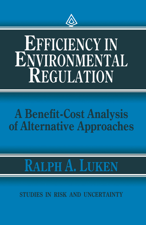 Efficiency in Environmental Regulation - Ralph A. Luken