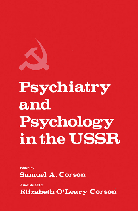 Psychiatry and Psychology in the USSR - 