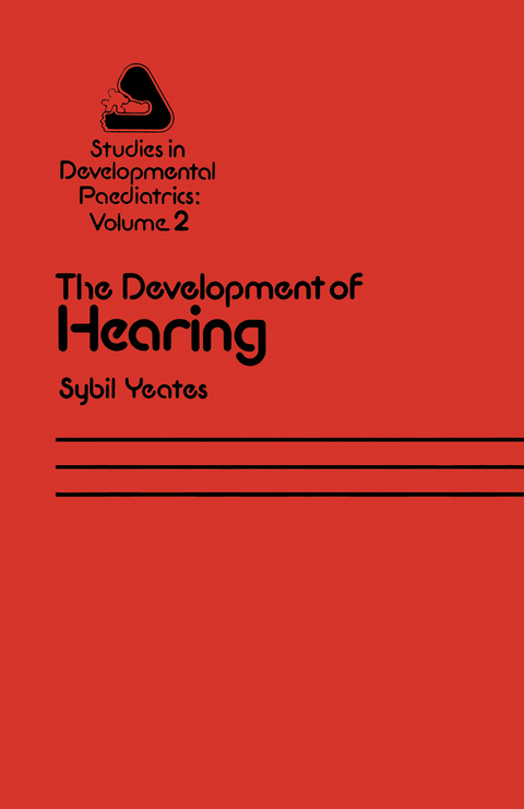 The Development of Hearing - S.R. Yeates