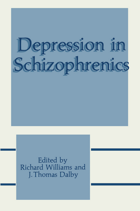 Depression in Schizophrenics - 