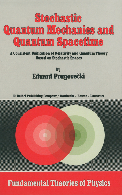 Stochastic Quantum Mechanics and Quantum Spacetime - Margaret Prugovecki