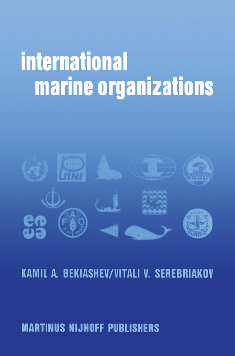 International Marine Organizations - K.A. Bekiashev, V.V. Serebriakov