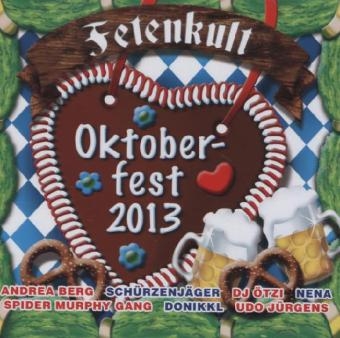 Fetenkult - Oktoberfest 2013, 2 Audio-CDs -  Various