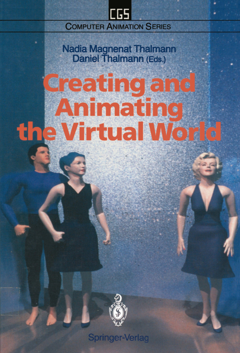 Creating and Animating the Virtual World - 