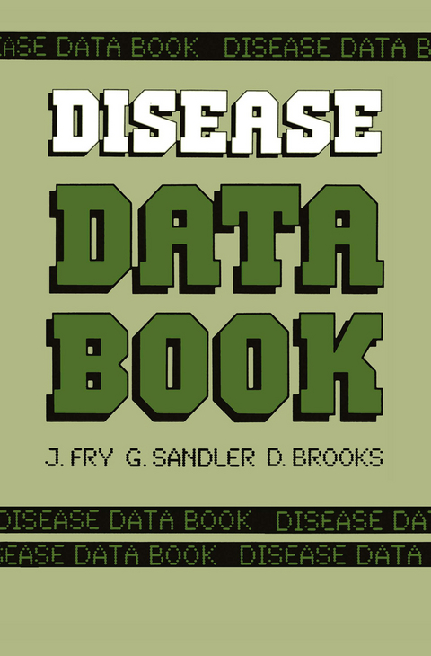 Disease Data Book - John Fry, G. Sandler, D. Brooks