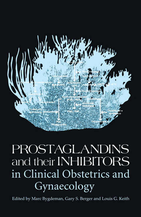 Prostaglandins and their Inhibitors in Clinical Obstetrics and Gynaecology - 