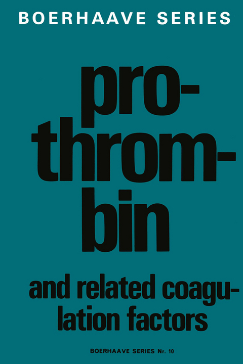 Prothrombin and Related Coagulation Factors - 