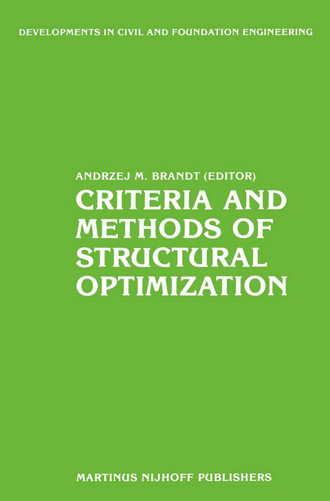 Criteria and Methods of Structural Optimization - 