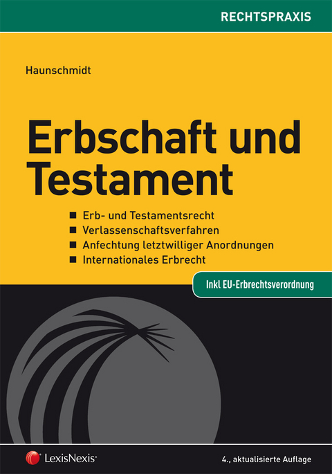 Erbschaft und Testament - Franz Haunschmidt