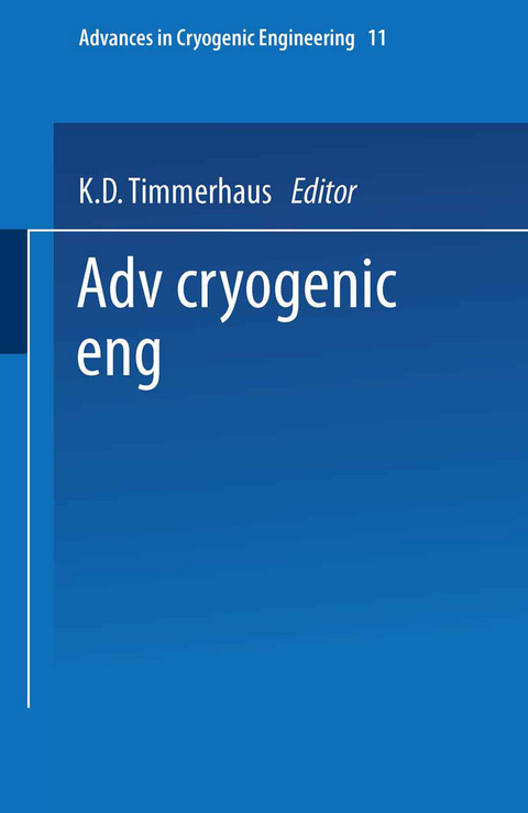 Advances in Cryogenic Engineering - K. D. Timmerhaus