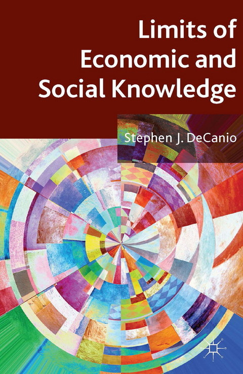 Limits of Economic and Social Knowledge - S. DeCanio