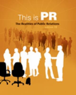 Cengage Advantage Books: This is PR - Doug Newsom, Judy Turk, Dean Kruckeberg