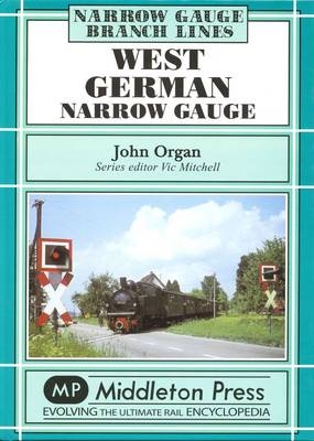 West German Narrow Gauge - John Organ