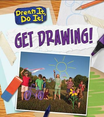 Get Drawing! - Charlotte Guillain