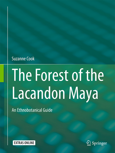 The Forest of the Lacandon Maya - Suzanne Cook