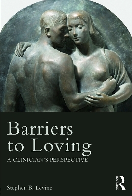 Barriers to Loving - Stephen B. Levine