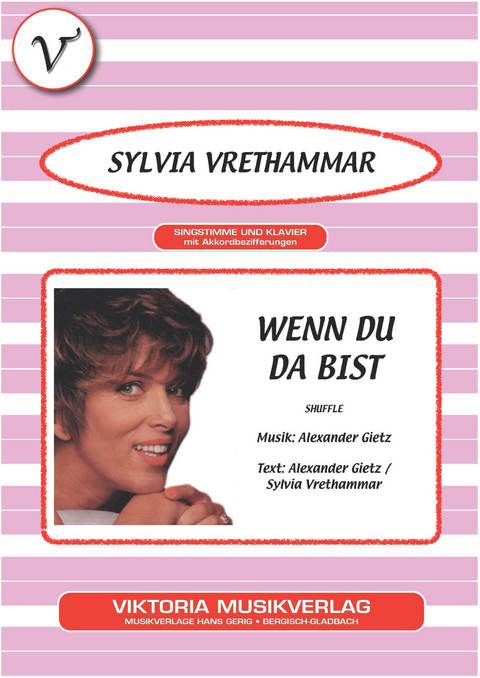 Wenn du da bist - Alexander Gietz, Sylvia Vrethammar