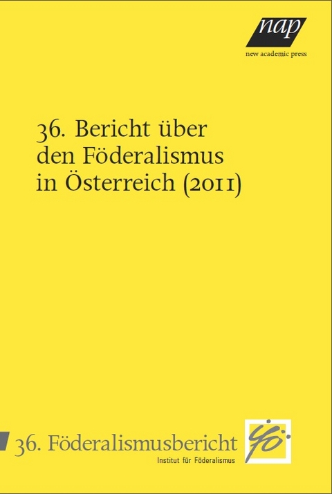 36. Bericht über den Föderalismus in Österreich