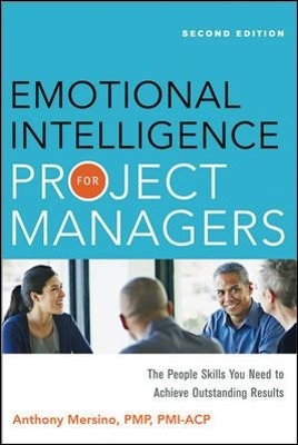 Emotional Intelligence for Project Managers - Anthony Mersino