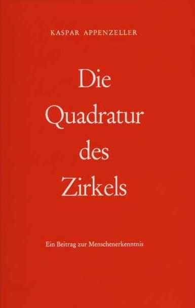 Die Quadratur des Zirkels - Kaspar Appenzeller