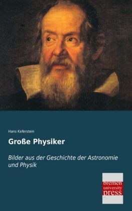 Große Physiker - Hans Keferstein