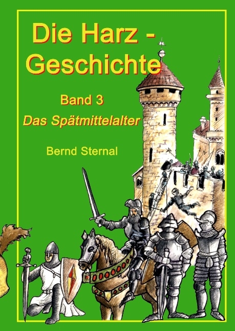 Die Harz - Geschichte 3 - Bernd Sternal