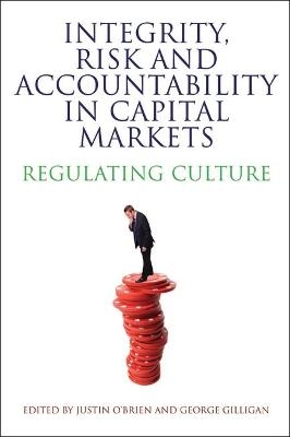 Integrity, Risk and Accountability in Capital Markets - 