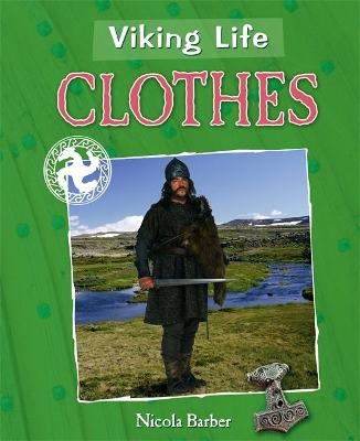 Viking Life: Clothes - Liz Gogerly