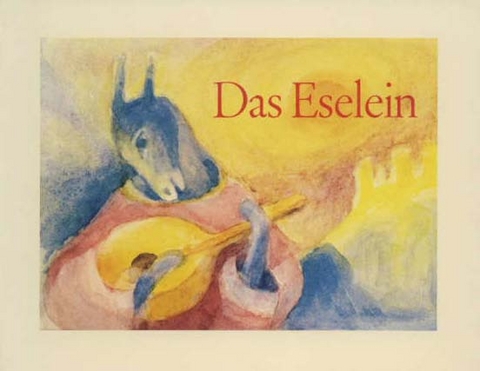 Das Eselein - Jacob Grimm, Wilhelm Grimm