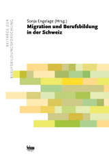 Migration und Berufsbildung in der Schweiz - 