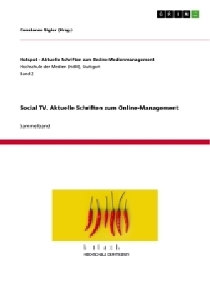 Social TV. Aktuelle Schriften zum Online-Management - Constanze Sigler