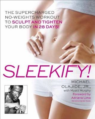 Sleekify! - Michael Olajide, Myatt Murphy