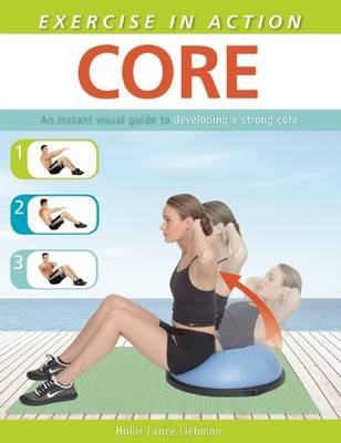 Exercise in Action: Core - Hollis Lance Liebman