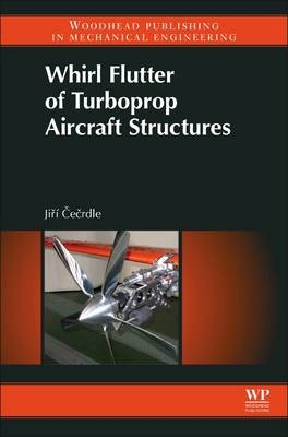 Whirl Flutter of Turboprop Aircraft Structures - Jiří Čečrdle