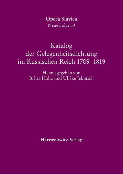 Katalog der Gelegenheitsdichtung im Russischen Reich 1709–1819 - 