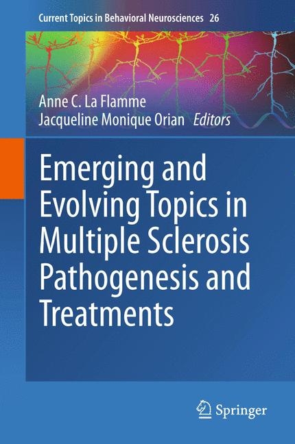 Emerging and Evolving Topics in Multiple Sclerosis Pathogenesis and Treatments - 