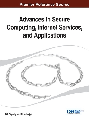 Advances in Secure Computing, Internet Services, and Applications - 