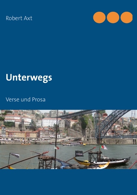 Unterwegs - Robert Axt