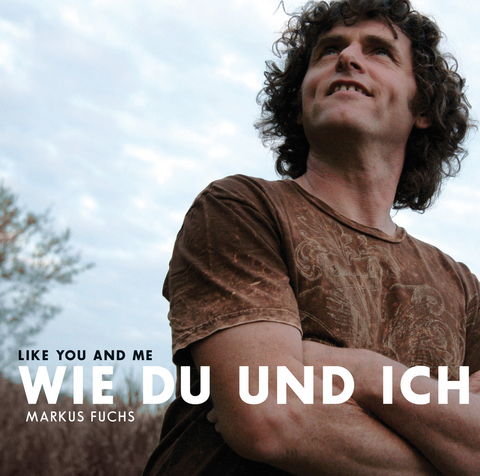 Wie du und ich - Markus Fuchs