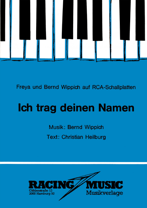 Ich trag deinen Namen - Freya Wippich, Bernd Wippich, Christian Heilburg