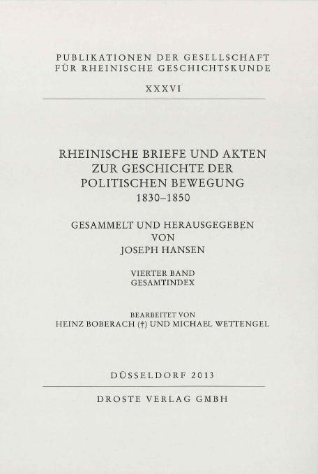 Rheinische Briefe und Akten zur Geschichte der politischen Bewegung 1830-1850 - 